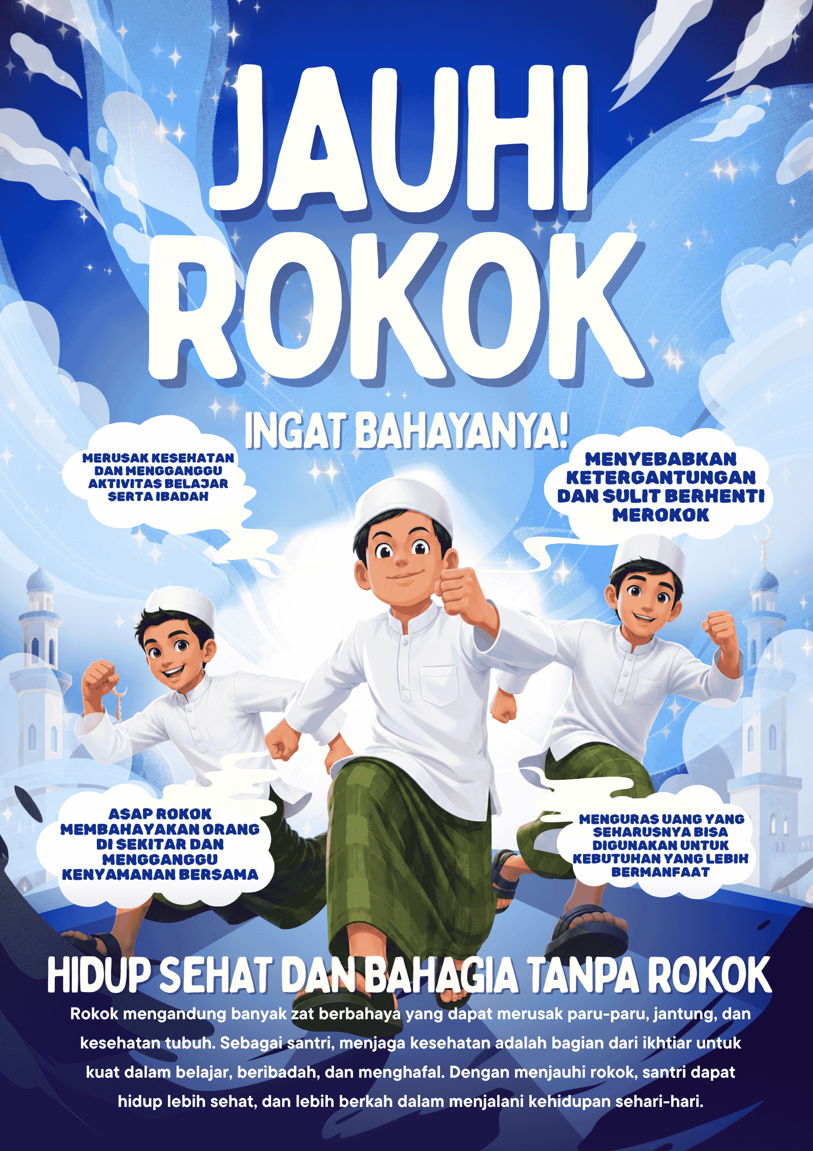 JAUHI ROKOK Ingat Bahayanya!