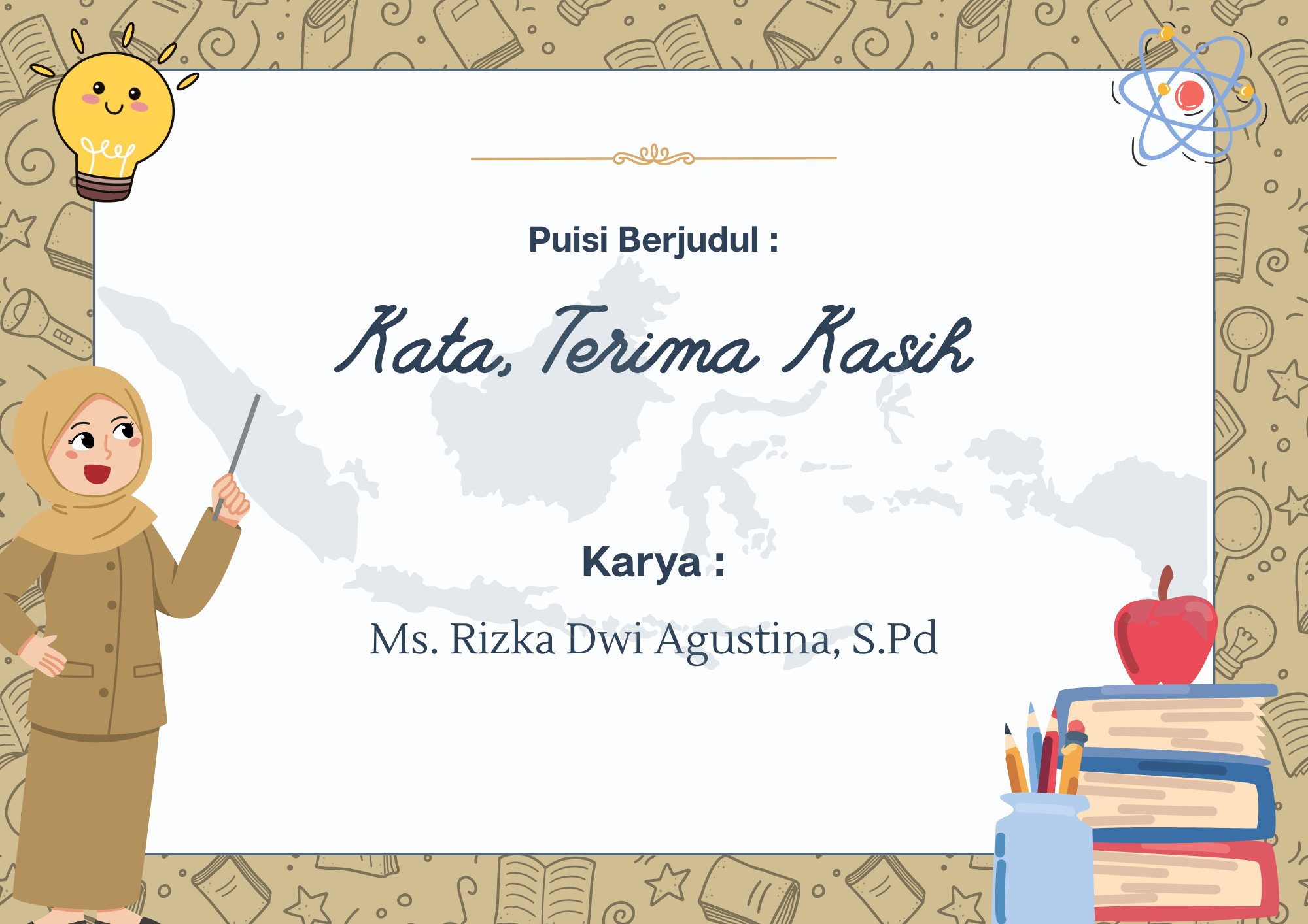Menghargai Pengabdian Guru Melalui Puisi “Kata, Terima Kasih”